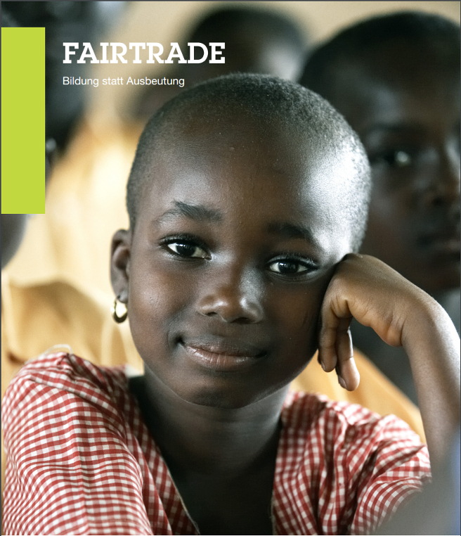 Fairtrade Bildung statt Ausbeutung